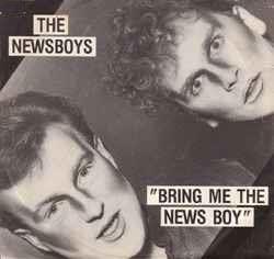 Bring Me The News Boy - Vinile 7'' di Newsboys