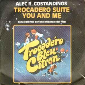 Trocadero Suite - Vinile 7'' di Alec R. Costandinos