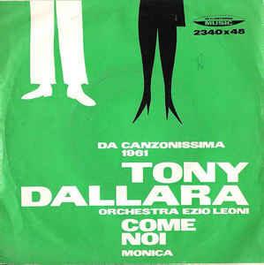 Come Noi - Vinile 7'' di Tony Dallara