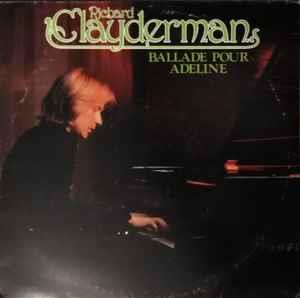 Ballade Pour Adeline - Vinile LP di Richard Clayderman