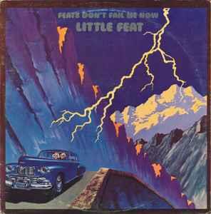 Feats Don't Fail Me Now - Vinile LP di Little Feat