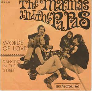 Words Of Love / Dancing In The Street - Vinile 7'' di Mamas and the Papas