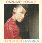 Carin Mc Donald: Prendi Prendi / Malaika