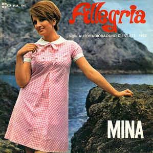 Allegria - Vinile 7'' di Mina