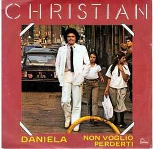 Daniela - Vinile 7'' di Christian