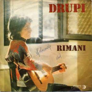 Rimani - Vinile 7'' di Drupi