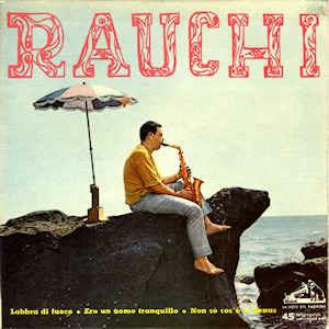 Rauchi - Vinile 7'' di Riccardo Rauchi