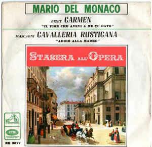 Carmen / Cavalleria Rusticana - Vinile 7'' di Mario Del Monaco