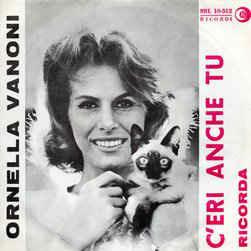 C'Eri Anche Tu - Vinile 7'' di Ornella Vanoni