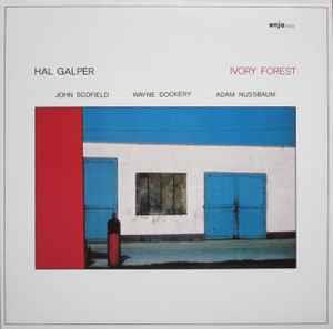 Ivory Forest - Vinile LP di Hal Galper