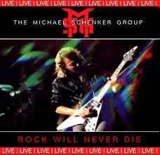 Rock Will Never Die - Vinile LP di Michael Schenker (Group)