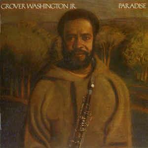 Paradise - CD Audio di Grover Washington Jr.