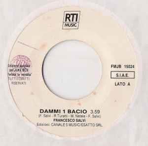 Dammi 1 Bacio / La Voce Delle Stelle - Vinile 7'' di Francesco Salvi