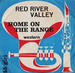 Red River Valley / Home On The Range