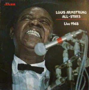 Live 1948 - Vinile LP di Louis Armstrong