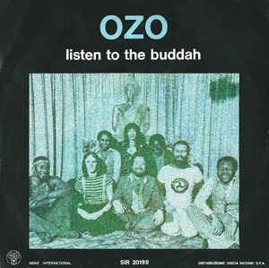 Listen To The Buddha - Vinile 7'' di Ozo