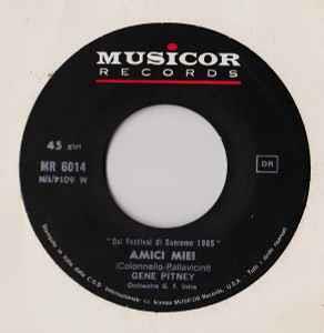 Amici Miei - Vinile 7'' di Gene Pitney