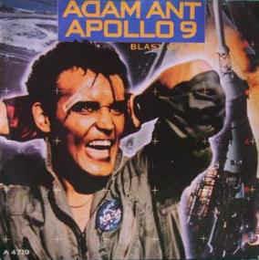 Apollo 9 (Blast Off Mix) - Vinile 7'' di Adam Ant