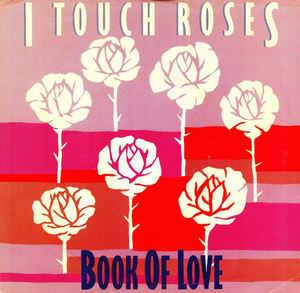 I Touch Roses - Vinile 7'' di Book of Love