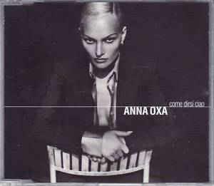 Come Dirsi Ciao - CD Audio di Anna Oxa