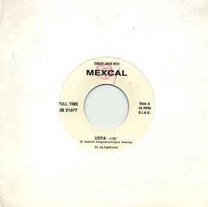 Mexcal / Guenda-K: UEPA / Lover - Vinile 7''