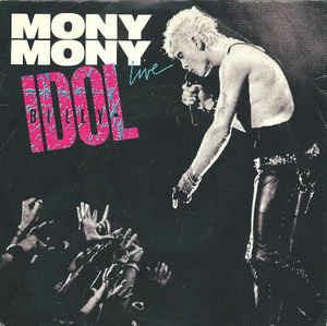 Mony Mony (Live) - Vinile 7'' di Billy Idol