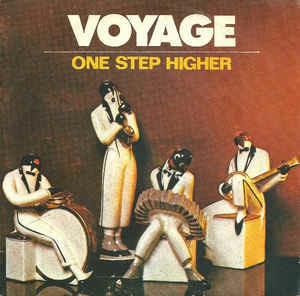 One Step Higher - Vinile 7'' di Voyage