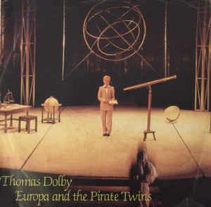 Europa And The Pirate Twins - Vinile 7'' di Thomas Dolby