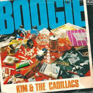 Boogie - Vinile 7'' di Kim & the Cadillacs