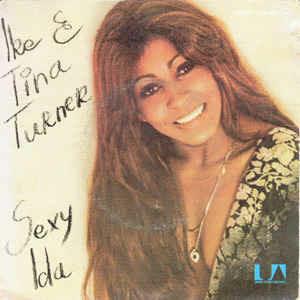 Sexy Ida - Vinile 7'' di Ike & Tina Turner