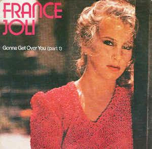 Gonna Get Over You - Vinile 7'' di France Joli