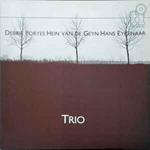 Debbie Poryes, Hein Van de Geyn, Hans Eijkenaar: Trio