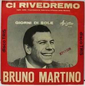 Ci Rivedremo - Vinile 7'' di Bruno Martino