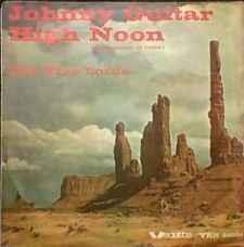 Johnny Guitar / High Noon - Vinile 7'' di The Five Lords