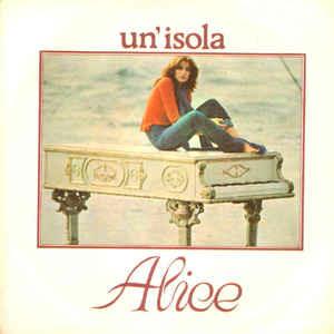 Un'Isola - Vinile 7'' di Alice