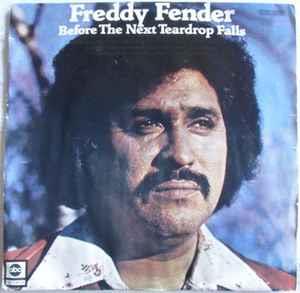 Before The Next Teardrop Falls - Vinile 7'' di Freddy Fender