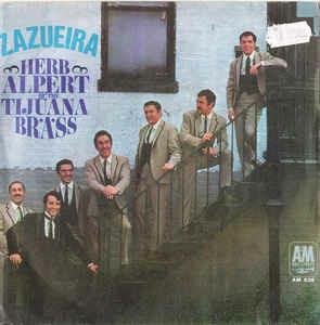 Zazueira - Vinile 7'' di Herb Alpert,Tijuana Brass