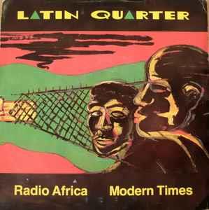 Radio Africa / Modern Times - Vinile 7'' di Latin Quarter