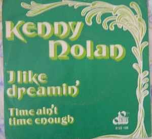 I Like Dreamin' - Vinile 7'' di Kenny Nolan