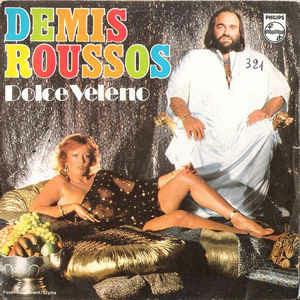 Dolce Veleno - Vinile 7'' di Demis Roussos