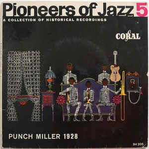 Pioneers Of Jazz 5 (Punch Miller 1928) - Vinile 7'' di Punch Miller