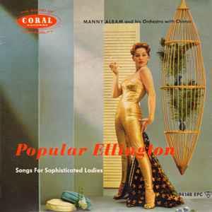 Manny Albam His Chorus And Orchestra: Popular Ellington (Songs For Sophisticated Ladies) - Vinile 7''