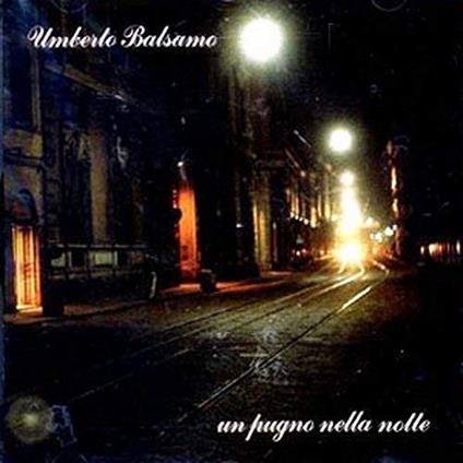 Un Pugno Nella Notte - Vinile LP di Umberto Balsamo