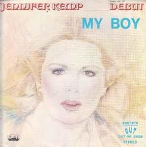My Boy - Vinile 7'' di Jennifer Kemp