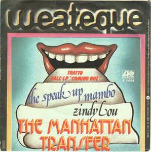 The Speak Up Mambo - Vinile 7'' di Manhattan Transfer