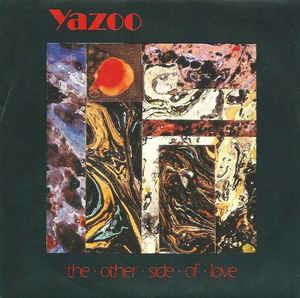The Other Side Of Love - Vinile 7'' di Yazoo