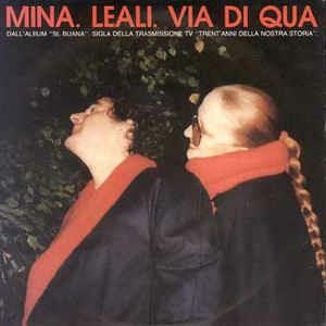 Via Di Qua - Vinile 7'' di Mina,Fausto Leali