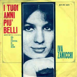 I Tuoi Anni Più Belli - Vinile 7'' di Iva Zanicchi