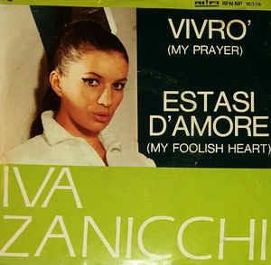 Vivrò - Vinile 7'' di Iva Zanicchi