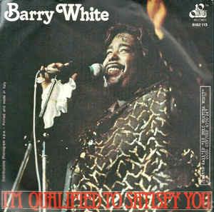 I'm Qualified To Satisfy You - Vinile 7'' di Barry White